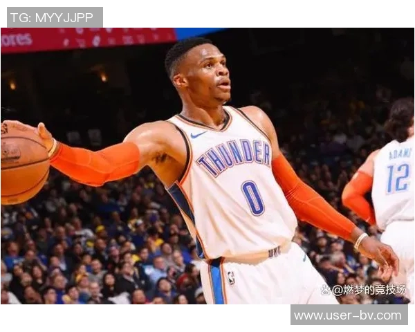 威少赞考德威尔多面影响力称其应保持自我风格助球队